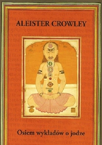 Okładka książki Osiem wykładów o jodze Aleister Crowley