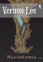 Okładka książki Nawiedzenia Vernon Lee