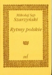 Okładka książki Rytmy polskie Mikołaj Sęp Szarzyński
