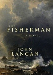 Okładka książki The Fisherman John Langan