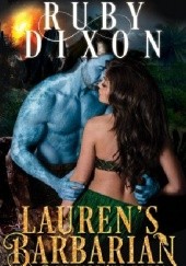 Okładka książki Lauren's Barbarian Ruby Dixon