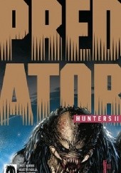 Okładka książki Predator: Hunters II #3 Augustin Padilla, Chris Warner