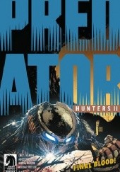 Okładka książki Predator: Hunters II #4 Augustin Padilla, Chris Warner