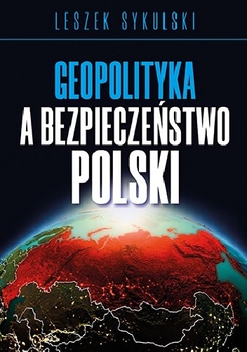 Geopolityka a bezpieczeństwo Polski chomikuj pdf