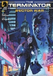 Okładka książki Terminator: Sector War #1 Jeff Stokely, Brian Wood