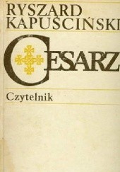 Okładka książki Cesarz Ryszard Kapuściński