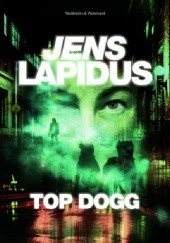 Okładka książki Top dogg Jens Lapidus