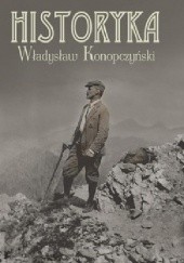 Okładka książki Historyka Władysław Konopczyński
