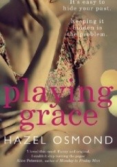 Okładka książki Playing Grace Hazel Osmond