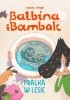Okładka książki Balbina i Bambak. Pralka w lesie Jacek Frąś