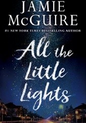 Okładka książki All the Little Lights Jamie McGuire