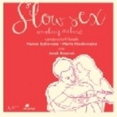 Okładka książki Slow Sex. Uwolnij miłość Marta Niedźwiecka, Hanna Rydlewska