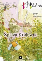 Okładka książki Śpiąca królewna. Bajki baletowe Katarzyna K. Gardzina, Tadeusz Rybicki