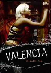 Okładka książki Valencia Michelle Tea