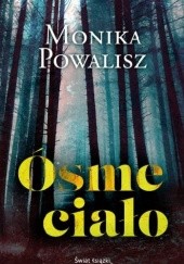 Okładka książki Ósme ciało Monika Powalisz