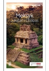 Okładka książki Meksyk, Jukatan i Chiapas. Travelbook Ewa Pytel-Skiba, Paweł Skiba