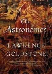 Okładka książki The Astronomer Lawrence Goldstone