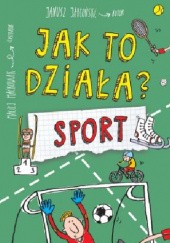 Okładka książki Jak to działa? Sport Janusz Jabłoński