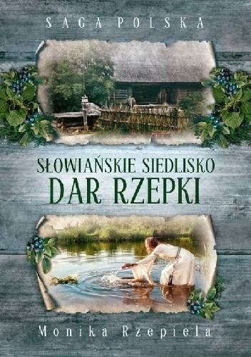 Okładka książki Dar Rzepki Monika Rzepiela
