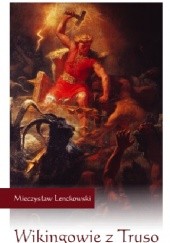 Okładka książki Wikingowie z Truso Mieczysław Lenckowski