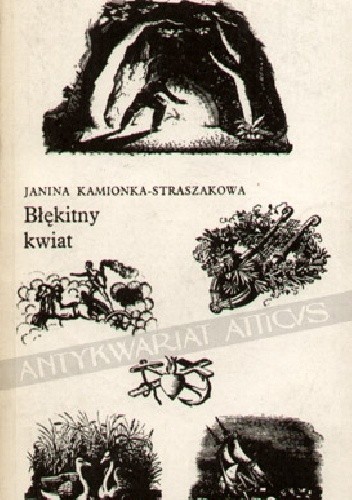 Okładka książki Błękitny kwiat. Almanach romantycznej poezji i prozy dla miłośników literatury na rok 1983 Janina Kamionka-Straszakowa