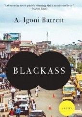 Okładka książki Blackass Igoni Barrett