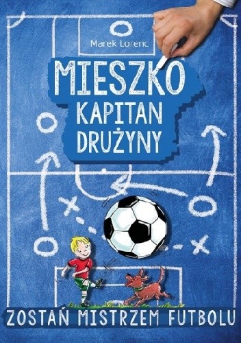 Okładki książek z serii Zostań mistrzem futbolu