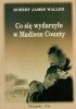 Co się wydarzyło w Madison County