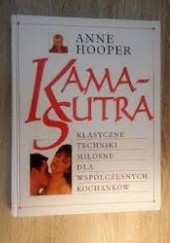 Okładka książki Kamasutra. Klasyczne techniki miłosne dla współczesnych kochanków. Anne Hooper