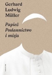 Papież posłannictwo i misja