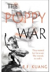 Okładka książki The Poppy War Rebecca F. Kuang