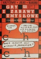 Gry i zabawy umysłowe z rysunkami Marka Raczkowskiego. „Przekrój”, wydanie specjalne 4/2008