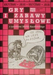 Okładka książki Gry i zabawy umysłowe z rysunkami Marka Raczkowskiego. „Przekrój”, wydanie specjalne 4/2009