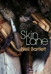 Okładka książki Skin Lane Neil Bartlett