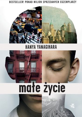 Okładka książki Małe życie Hanya Yanagihara