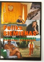 Okładka książki Feliks Siemienas. Chodzący karnawał Janusz Soroka