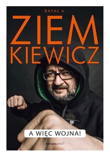 Okładka książki A więc wojna! Rafał A. Ziemkiewicz