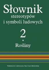 Słownik stereotypów i symboli ludowych; Tom II Rośliny; 1 Zboża