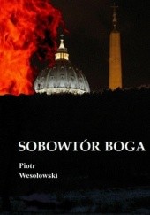 Okładka książki Sobowtór Boga Piotr Wesołowski