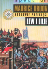 Okładka książki Lew i lilie Maurice Druon
