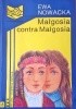 Małgosia contra Małgosia