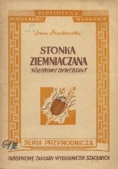 Okładka książki Stonka ziemniaczana. Kolorowy dywersant Irena Ruszkowska