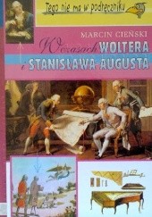 Okładka książki W czasach Woltera i Stanisława Augusta Marcin Cieński