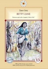 Okładka książki Betty Zane Zane Grey