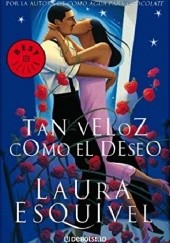 Okładka książki Tan veloz como el deseo Laura Esquivel