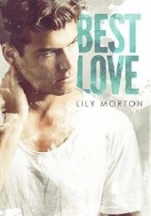 Okładka książki Best Love Lily Morton