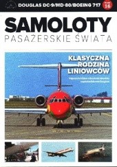 Okładka książki Douglas DC-9/MD-80/Boeing 717 - Klasyczna rodzina liniowców Paweł Bondaryk, Michał Petrykowski