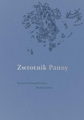Okładka książki Zwrotnik Panny Krzysztof Gawronkiewicz, Michał Kalicki
