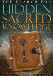 Okładka książki The Search For Hidden Sacred Knowledge Dolores Cannon