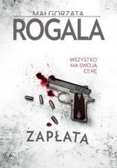 Okładka książki Zapłata Małgorzata Rogala